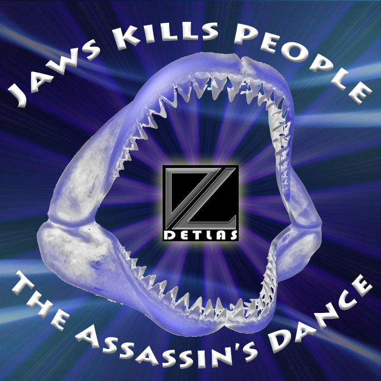 Jaws Kills People (The Assassin&rsquo;s Dance) Image