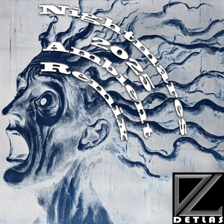 Nightmares 2025 (Ambient Remix) Image